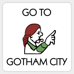 Go to Gotham Sticker